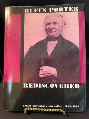 Rufus Porter Rediscovered